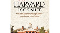 Giới thiệu sách: EM PHẢI ĐẾN HARVARD HỌC KINH TẾ