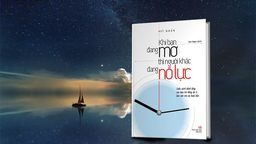 Giới thiệu cuốn sách: "Khi bạn đang mơ thì người khác đang nỗ lực" – Vĩ Nhân