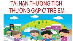 Bài tuyên truyền: Phòng chống tai nạn thương tích