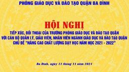 Hội nghị tiếp xúc, đối thoại với Trưởng phòng Giáo dục Đào tạo quận Ba Đình