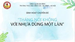 Tổng kết chương trình "Tháng nói không với nhựa dùng một lần"