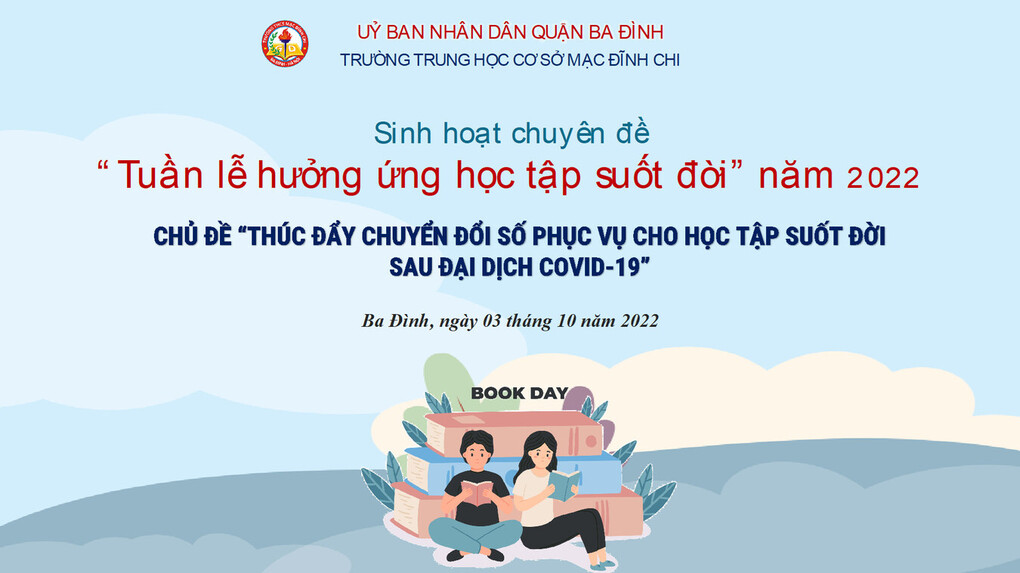 Trường THCS Mạc Đĩnh Chi tổ chức “Tuần lễ hưởng ứng học tập suốt đời” năm 2022 với chủ đề “Thúc đẩy chuyển đổi số phục vụ cho học tập suốt đời sau đại dịch Covid-19”