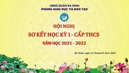 Hội nghị Sơ kết học kì I năm học 2021 – 2022 cấp THCS quận Ba Đình