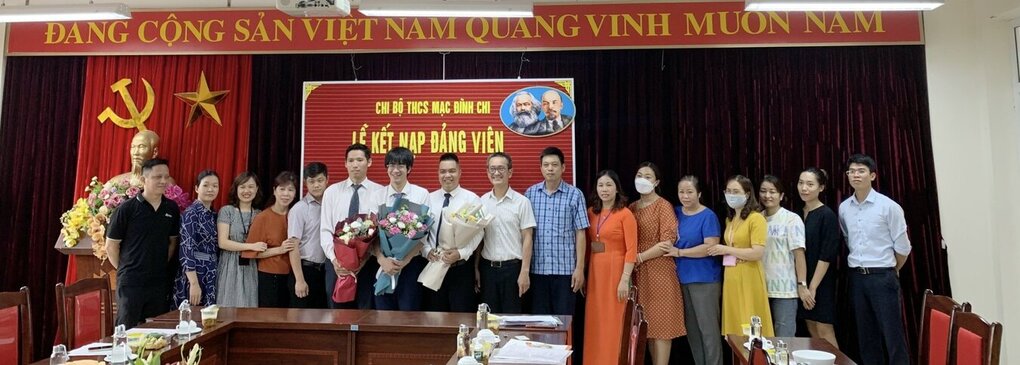 Chi bộ trường THCS Mạc Đĩnh Chi tổ chức Lễ chuyển Đảng chính thức và Lễ kết nạp Đảng viên mới