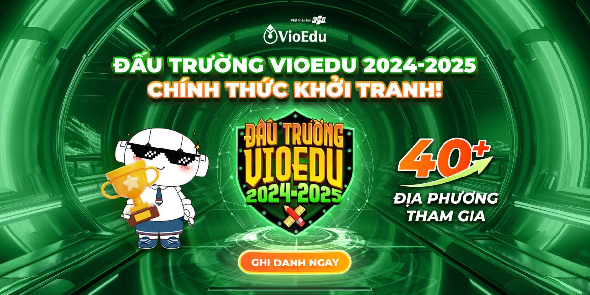 Hướng dẫn tham gia Đấu trường VioEdu khu vực 2024-2025