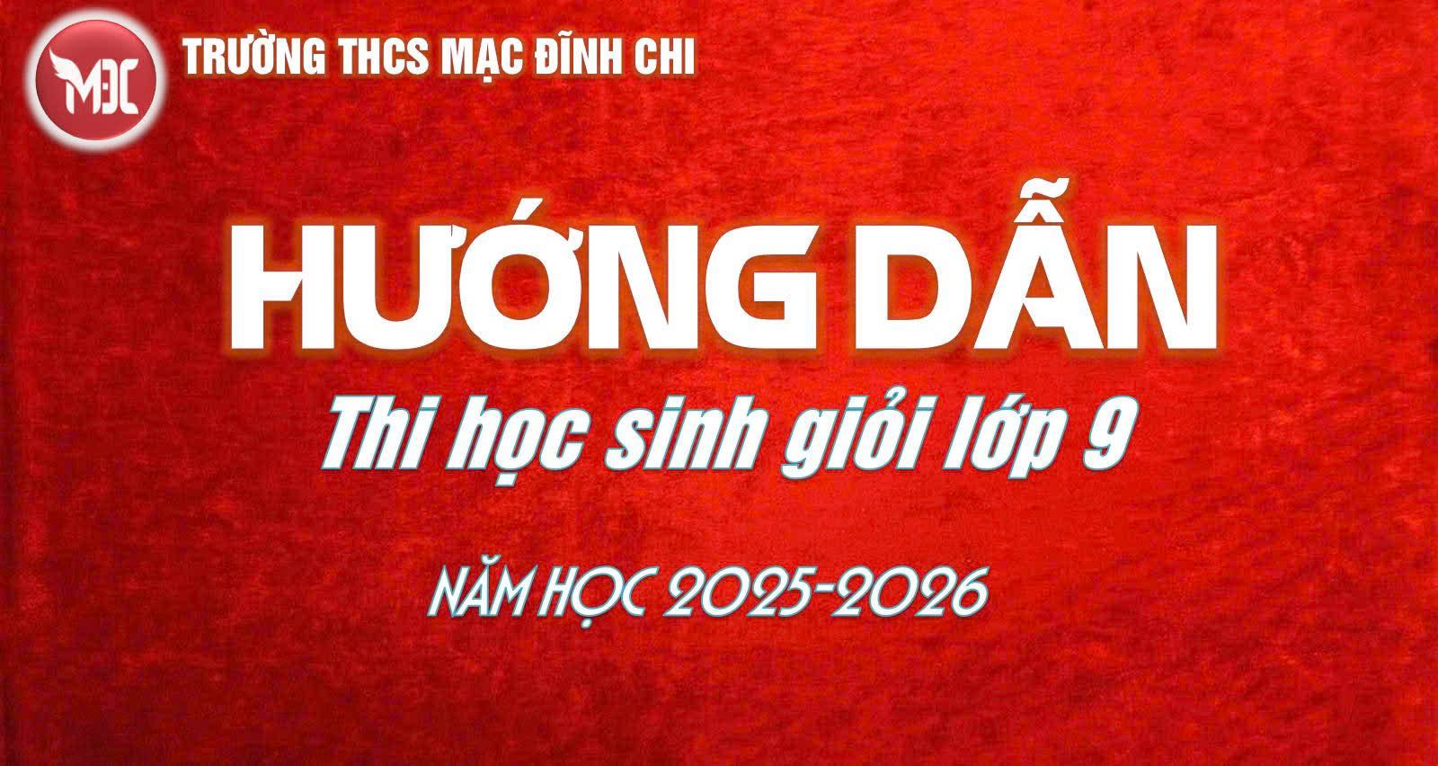Hướng dẫn thi Học sinh giỏi lớp 9 thành phố Hà Nội năm học 2025-2026