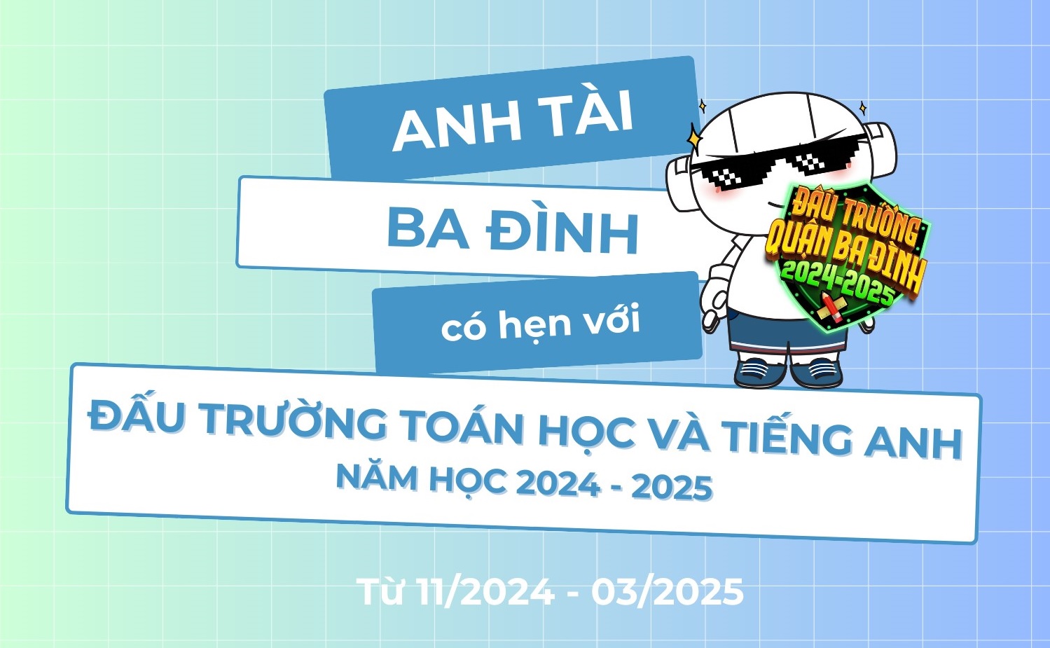 Kết quả vòng Chung kết cấp Quận sân chơi "Đấu trường Toán học và Tiếng Anh" quận Ba Đình năm học 2024-2025