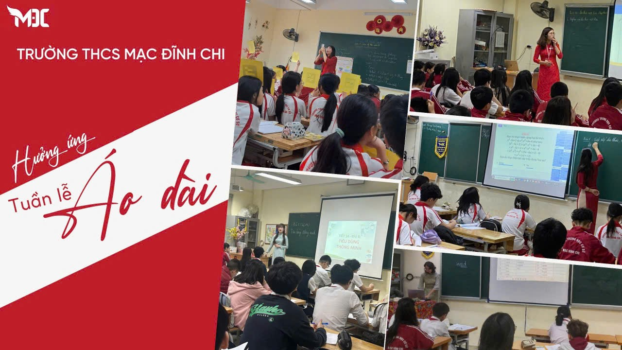 Trường THCS Mạc Đĩnh Chi hưởng ứng "Tuần lễ Áo dài” năm 2025